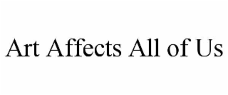 art affects all of us