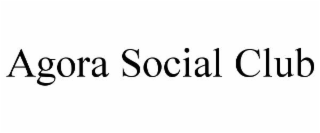 agora social club