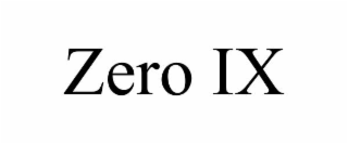 zero ix