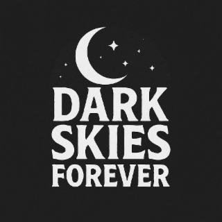 dark skies forever