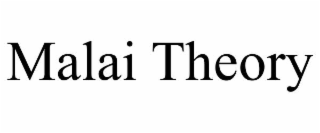malai theory