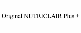 original nutriclair plus +
