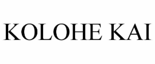 kolohe kai