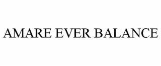 amare ever balance