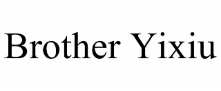 brother yixiu