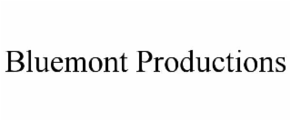 bluemont productions