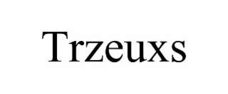 trzeuxs