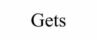 gets