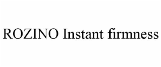 rozino instant firmness