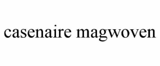 casenaire magwoven