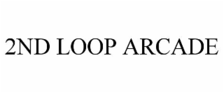 2nd loop arcade