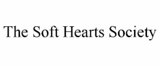 the soft hearts society