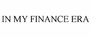 in my finance era