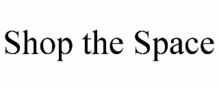 shop the space