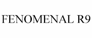 fenomenal r9