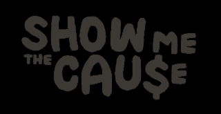 show me the cause