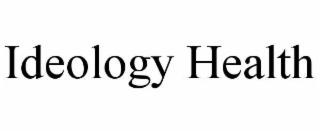 ideology health