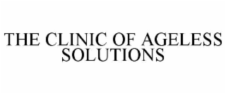 the clinic of ageless solutions