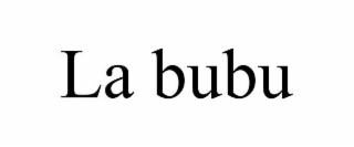 la bubu