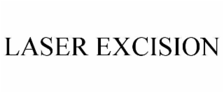 laser excision