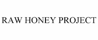 raw honey project