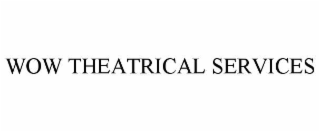 wow theatrical services