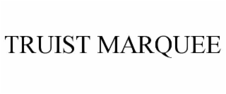 truist marquee