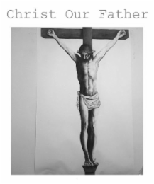 christ our father
