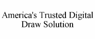 america's trusted digital draw solution