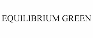 equilibrium green