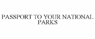 passport to your national parks