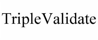triplevalidate