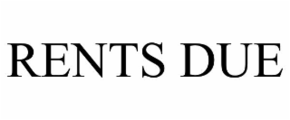 rents due