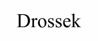 drossek