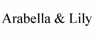 arabella & lily