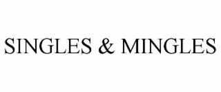 singles & mingles