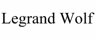 legrand wolf