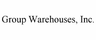group warehouses, inc.