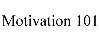 motivation 101