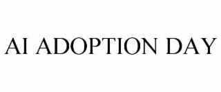 ai adoption day