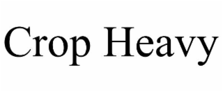 crop heavy