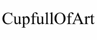 cupfullofart