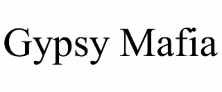 gypsy mafia