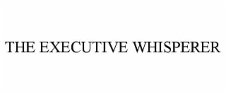 the executive whisperer