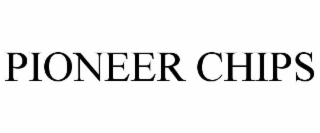 pioneer chips