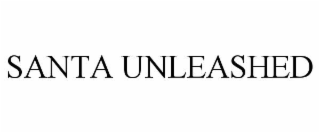 santa unleashed
