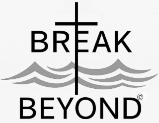 break beyond