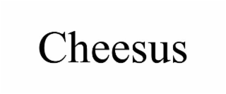 cheesus