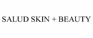 salud skin + beauty