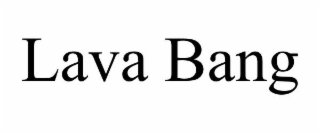 lava bang